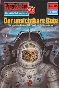 Perry Rhodan 1145: Der unsichtbare Bote - H.G. Ewers - ebook