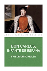 Don Carlos, infante de España - Friedrich Schiller - ebook