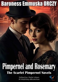 Pimpernel and Rosemary - Baroness Emmuska ORCZY - ebook