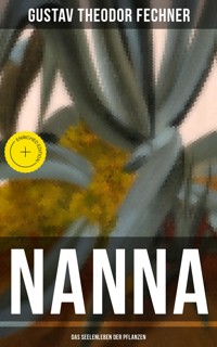 Nanna: Das Seelenleben der Pflanzen - Gustav Theodor Fechner - ebook