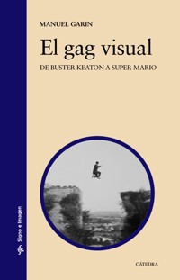 El gag visual - Manuel Garin - ebook