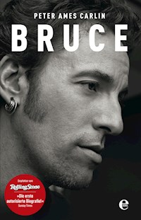 Bruce - Peter Ames Carlin - ebook