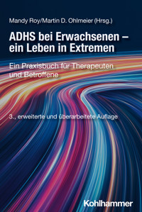 ADHS bei Erwachsenen - ein Leben in Extremen -  - ebook