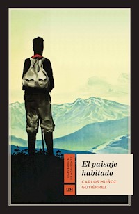El paisaje habitado - Carlos Muñoz Gutiérrez - ebook
