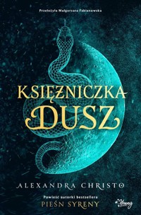 Księżniczka dusz - Alexandra Christo - książka