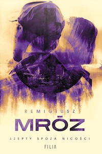 Szepty spoza nicości - Remigiusz Mróz - ebook + audiobook + książka