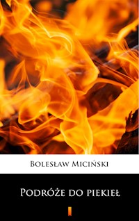 Podróże do piekieł - Bolesław Miciński - ebook