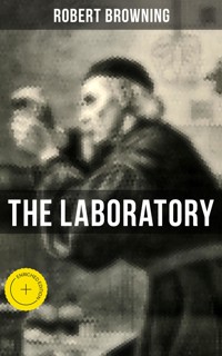 THE LABORATORY - Browning Robert - ebook