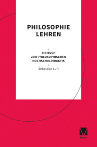 Philosophie lehren - Sebastian Luft - ebook