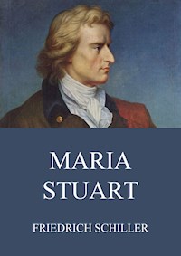 Maria Stuart - Friedrich Schiller - ebook