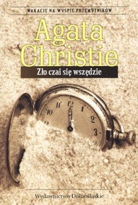 Zło czai się wszędzie - Agata Christie - ebook + audiobook + książka