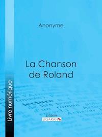 La Chanson de Roland - Anonyme - ebook