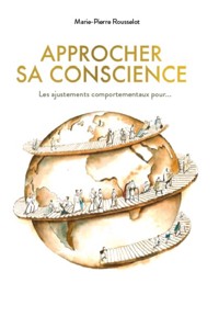 Approcher sa conscience - Marie-Pierre Rousselot - ebook