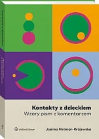 Kontakty z dzieckiem Wzory pism z komentarzem - Hetman-Krajewska Joanna - książka