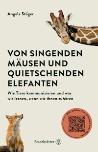 Von singenden Mäusen und quietschenden Elefanten - Angela Stöger - ebook