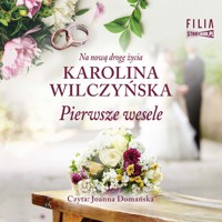 Pierwsze wesele - Karolina Wilczyńska - ebook + audiobook + książka