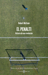 El penalti - Robert McCrum - ebook