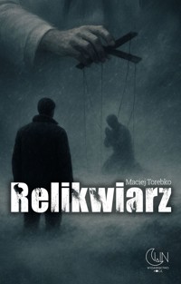 Relikwiarz - Maciej Torebko - ebook + audiobook + książka