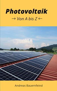 Photovoltaik - Andreas Bauernfeind - ebook