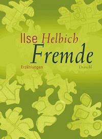 Fremde - Ilse Helbich - ebook