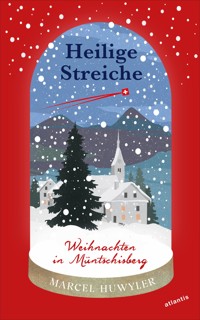 Heilige Streiche - Marcel Huwyler - ebook