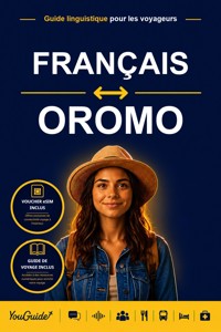 The Language Guide for Travelers - French to Oromo - YouGuide - ebook