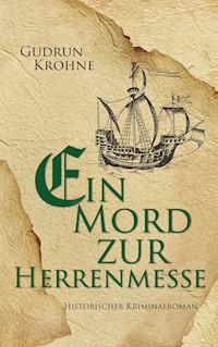 Ein Mord zur Herrenmesse - Gudrun Krohne - ebook