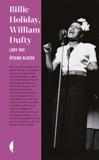 Lady Day śpiewa bluesa - William Dufty, Billie Holiday - książka