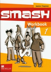 Smash 1 Workbook - Chapman Joanne - książka