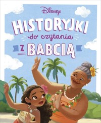 Historyjki do czytania z babcią. Disney -  - książka
