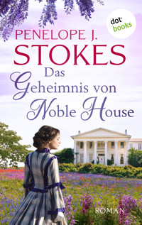 Das Geheimnis von Noble House - Penelope Stokes - ebook