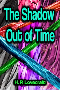 The Shadow Out of Time - H.P. Lovecraft - ebook