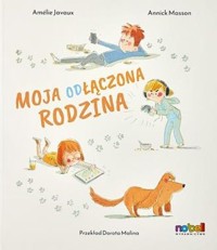 Moja odłączona rodzina - Javaux Amélie - książka