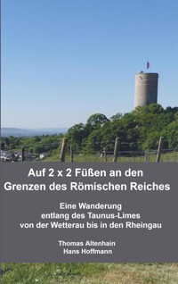 Auf 2 x 2 Füßen an den Grenzen des Römischen Reiches - Thomas Altenhain Hans Hoffmann - ebook