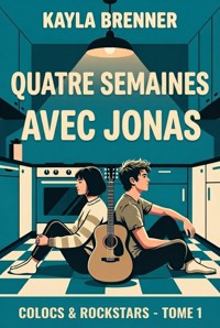Quatre semaines avec Jonas - Kayla Brenner - ebook