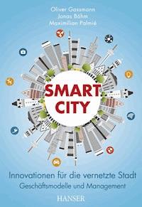 Smart City - Oliver Gassmann - ebook