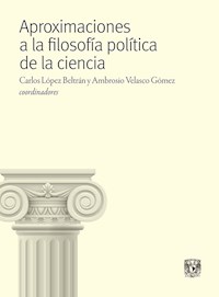 Aproximaciones a la filosofía política de la ciencia -  - ebook