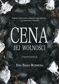 Cena jej wolności - Ewa Bassa - Rudnicka - ebook