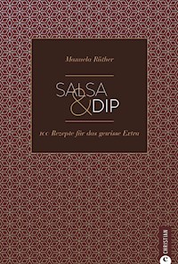 Salsa & Dip - Manuela Rüther - ebook