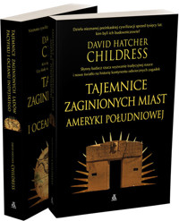 Tajemnice zaginionych miast Ameryki Południowej / Tajemnice zaginionych lądów Pacyfiku i Oceanu Indy - Childress David Hatcher - książka
