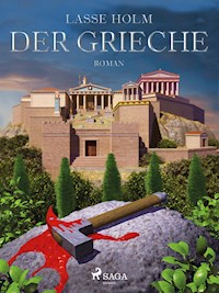 Der Grieche - Lasse Holm - ebook