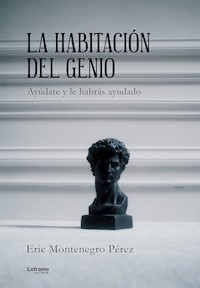 La habitación del genio - Eric Montenegro Pérez - ebook