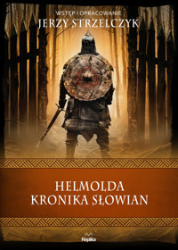 Helmolda kronika Słowian - Jerzy Strzelczyk - książka