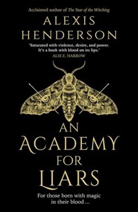 An Academy for Liars - Henderson	 Alexis - książka
