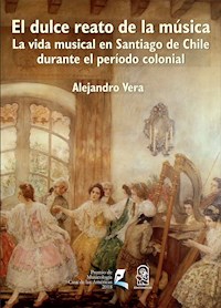 El dulce reato de la música - Alejandro Vera Aguilera - ebook
