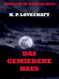 Das gemiedene Haus - H. P. Lovecraft - ebook