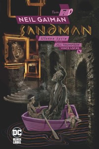 Sandman. Ulotne życia Tom 7 -  - książka