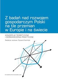 Z badań nad rozwojem gospodarczym Polski na tle przemian w Europie i na świecie -  - książka