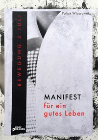 Manifest für ein gutes Leben - Poljak Wlassowetz - ebook