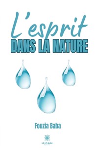 L’esprit dans la nature - Fouzia Baba - ebook